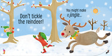 Load image into Gallery viewer, Don&#39;t Tickle the Reindeer!